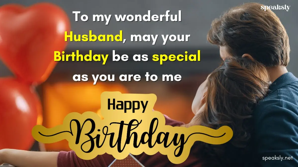 Birthday Wishes for Husband (1) Birthday Wishes for Husband in english heart touching simple